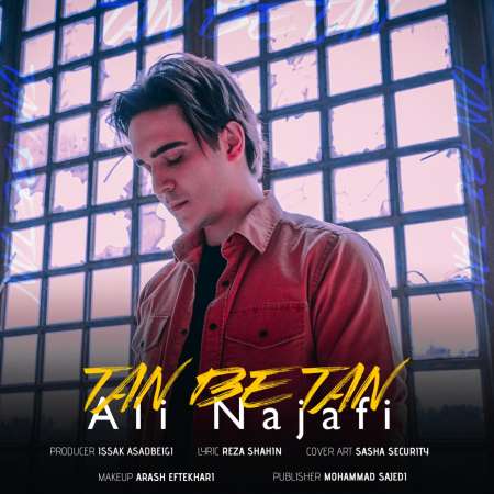 Ali Najafi – Tan Be Tan
